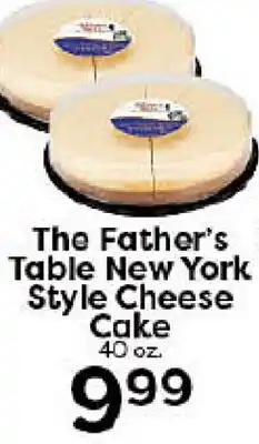 Rich's Fresh Market The Father's Table New York Style Cheese Cake offer