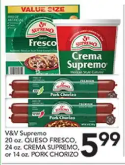 Pete's Fresh Market V&V Supremo QUESO FRESCO, CREMA SUPREMO, or PORK CHORIZO offer