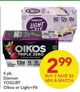 Pete's Fresh Market 4 pk. Dannon YOGURT Oikos or Light+Fit offer