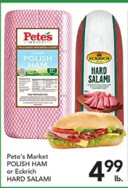 Pete's Fresh Market Pete's Market POLISH HAM or Eckrich HARD SALAMI offer