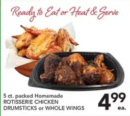 Pete's Fresh Market 5 ct. packed Homemade ROTISSERIE CHICKEN DRUMSTICKS or WHOLE WINGS offer