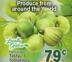Angelo Caputo's Fresh Market Farm Fresh Tasty Tomatillos offer