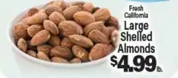 Angelo Caputo's Fresh Market Fresh California Large Shelled Almonds offer