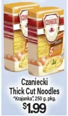 Angelo Caputo's Fresh Market Czaniecki Thick Cut Noodles offer