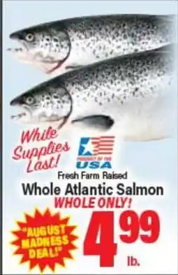 Angelo Caputo's Fresh Market Fresh Farm Raised Whole Atlantic Salmon offer