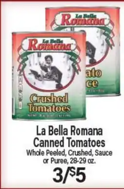 Angelo Caputo's Fresh Market La Bella Romana Canned Tomatoes offer