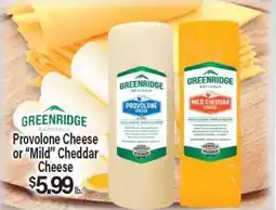 Angelo Caputo's Fresh Market GREENRIDGE NATURALS Provolone Cheese or Mild Cheddar Cheese offer