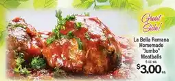 Angelo Caputo's Fresh Market La Bella Romana Homemade Jumbo Meatballs offer