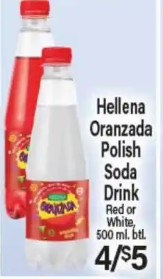 Angelo Caputo's Fresh Market Hellena Oranzizada Polish Soda Drink offer