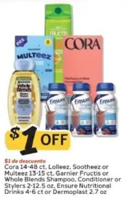 Winn Dixie Cora, Lolleez, Sootheez or Multeez, Garnier Fructis or Whole Blends Shampoo, Conditioner or Stylers, Ensure Nutritional Drink offer