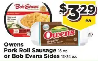 Owens Pork Roll Sausage or Bob Evans Sides
