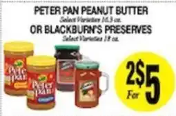 Arlan's Market Peter Pan peanut butter or blackburn's preserves offer