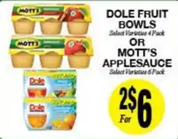 Arlan's Market Dole fruit bowls or Mott's applesauce offer