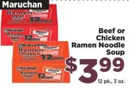 Food Town Maruchan beef or chicken ramen noodle soup offer