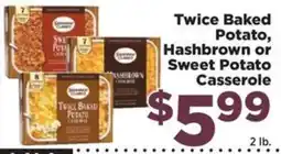 Food Town Sunnyside Classics Twice Baked Potato, Hashbrown or Sweet Potato Casserole offer