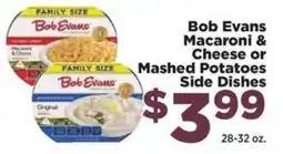 Food Town Bob Evans Macaroni & Cheese or Mashed Potatoes Side Dishes offer