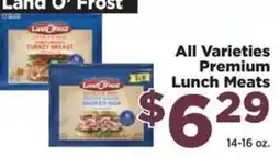 Food Town Land O' Frost premium lunch meats offer