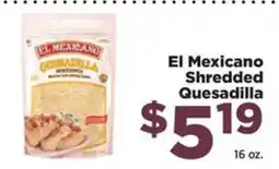 Food Town El Mexicano shredded quesadilla offer