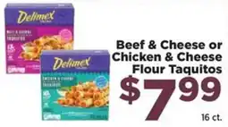 Food Town Delimex beef & cheese or chicken & cheese flour taquitos offer