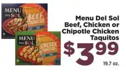 Food Town Menu Del Sol Beef, Chicken or Chipotle Chicken Taquitos offer