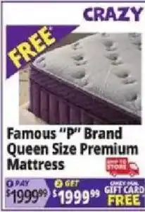 Ocean State Job Lot Famous 'P' Brand Queen Size Premium Mattress offer