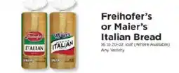 ShopRite Freihofer's or Maier's Italian Bread offer