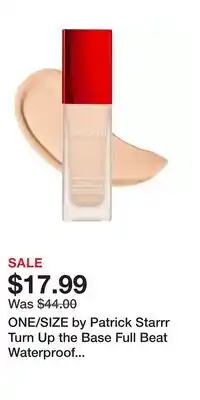 Kohl's ONE/SIZE by Patrick Starrr Turn Up the Base Full Beat Waterproof Liquid Foundation offer