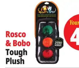 Ocean State Job Lot Rosco & Bobo Tough Plush offer