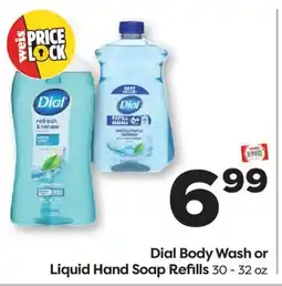 Weis Markets Dial Body Wash or Liquid Hand Soap Refills offer