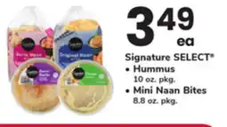 ACME Signature SELECT • Hummus 10 oz. pkg. • Mini Naan Bites 8.8 oz. pkg offer