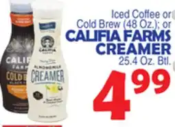Bravo Supermarkets CALIFIA FARMS CREAMER 25.4 Oz. Btl offer
