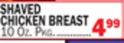 Bravo Supermarkets SHAVED CHICKEN BREAST offer