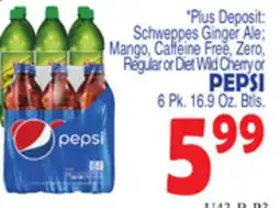 Bravo Supermarkets Schweppes Ginger Ale, Mango, Caffeine Free, Zero, Regular or Diet Wild Cherry / PEPSI offer
