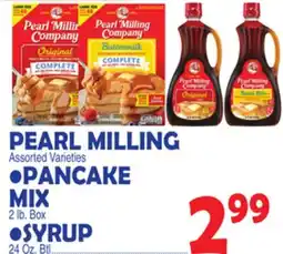 Bravo Supermarkets •PEARL MILLING •Pancake Mix •Syrup offer
