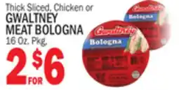 Bravo Supermarkets Thick Sliced, Chicken or GWALTNEY MEAT BOLOGNA offer