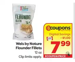 Weis Markets Weis by Nature Flounder Fillets offer