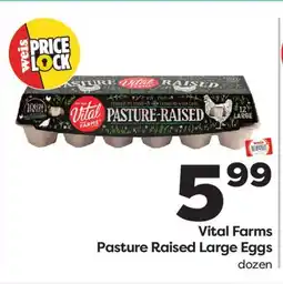 Weis Markets Vital Farms Pasture Raised Large Eggs offer