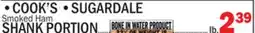 C Town • COOK'S • SUGARDALE SHANK PORTION offer