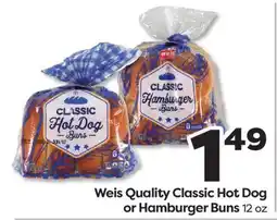 Weis Markets Weis Quality Classic Hot Dog or Hamburger Buns offer
