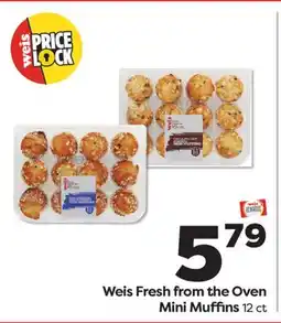 Weis Markets Weis Fresh from the Oven Mini Muffins offer