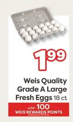 Weis Markets Weis Quality Grade A Large Fresh Eggs offer