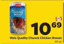 Weis Markets Weis Quality Chunk Chicken Breast offer