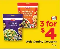 Weis Markets Weis Quality Croutons offer