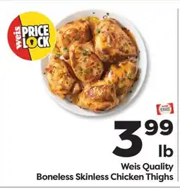 Weis Markets Weis Quality Boneless Skinless Chicken Thighs offer