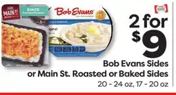 Weis Markets Bob Evans Sides or Main St. Roasted or Baked Sides offer