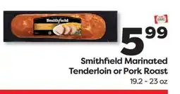 Weis Markets Smithfield Marinated Tenderloin or Pork Roast offer