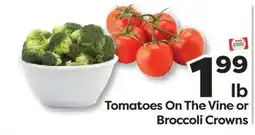 Weis Markets Tomatoes On The Vine or Broccoli Crowns offer