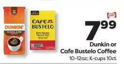 Weis Markets Dunkin or Cafe Bustelo Coffee offer