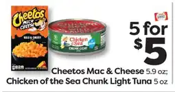 Weis Markets Cheetos Mac & Cheese 5.9 oz Chicken of the Sea Chunk Light Tuna 5 oz offer