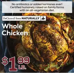 DeCicco & Sons DeCicco & Sons NATURALLY Whole Chicken offer